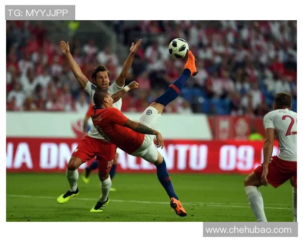 国际赛波兰对智利精彩直播全程回顾与分析